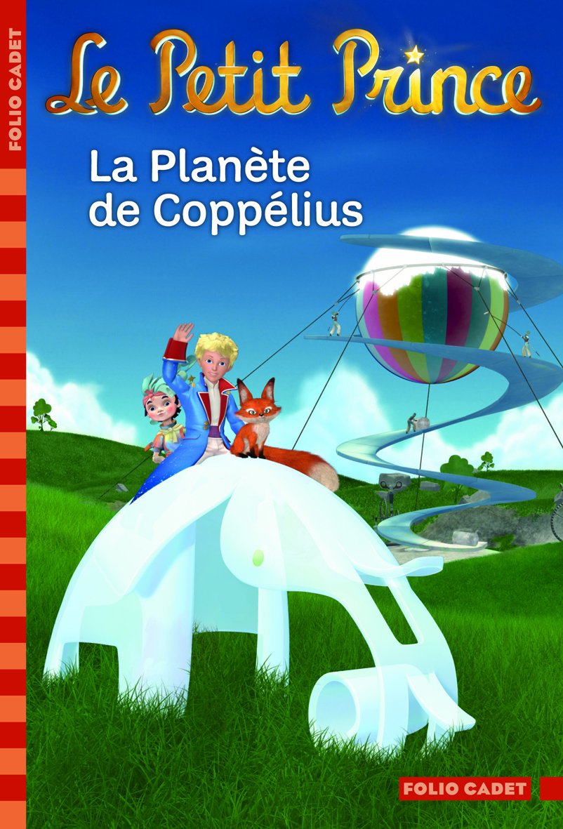 Le Petit Prince : La Planète de Coppélius 9782070650774