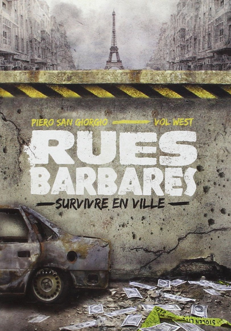 Rues barbares : Survivre en ville 9782355120480