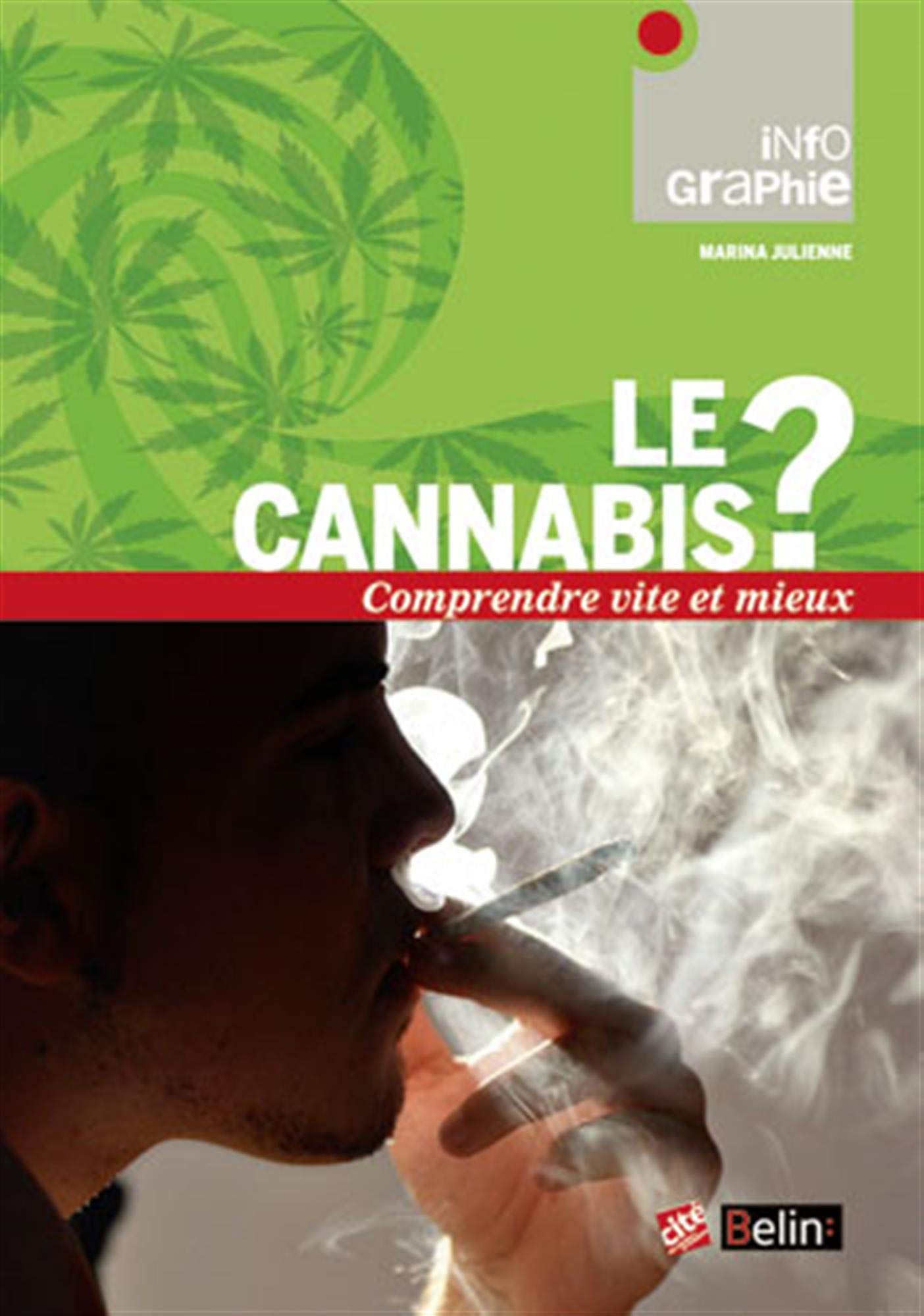 Le cannabis ? 9782701163802