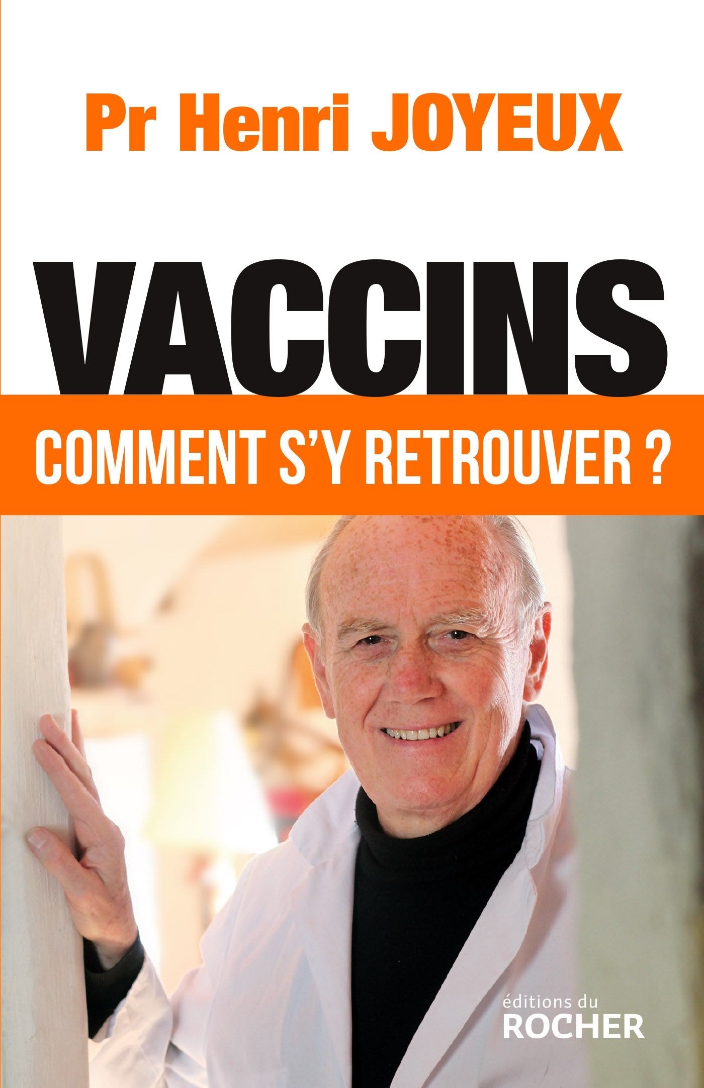 Vaccins : Comment s'y retrouver ? 9782268081564