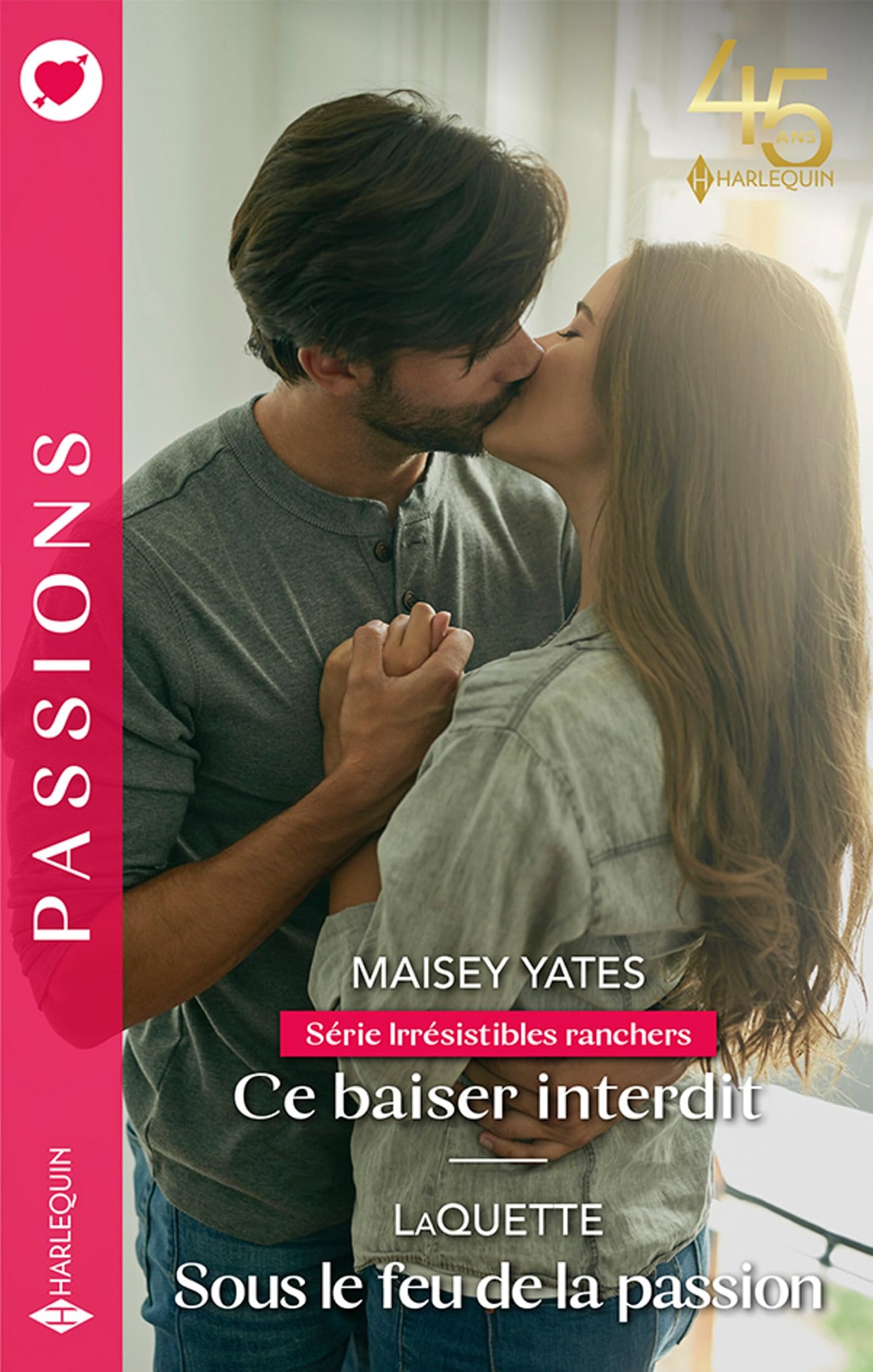 Ce baiser interdit - Sous le feu de la passion 9782280488082