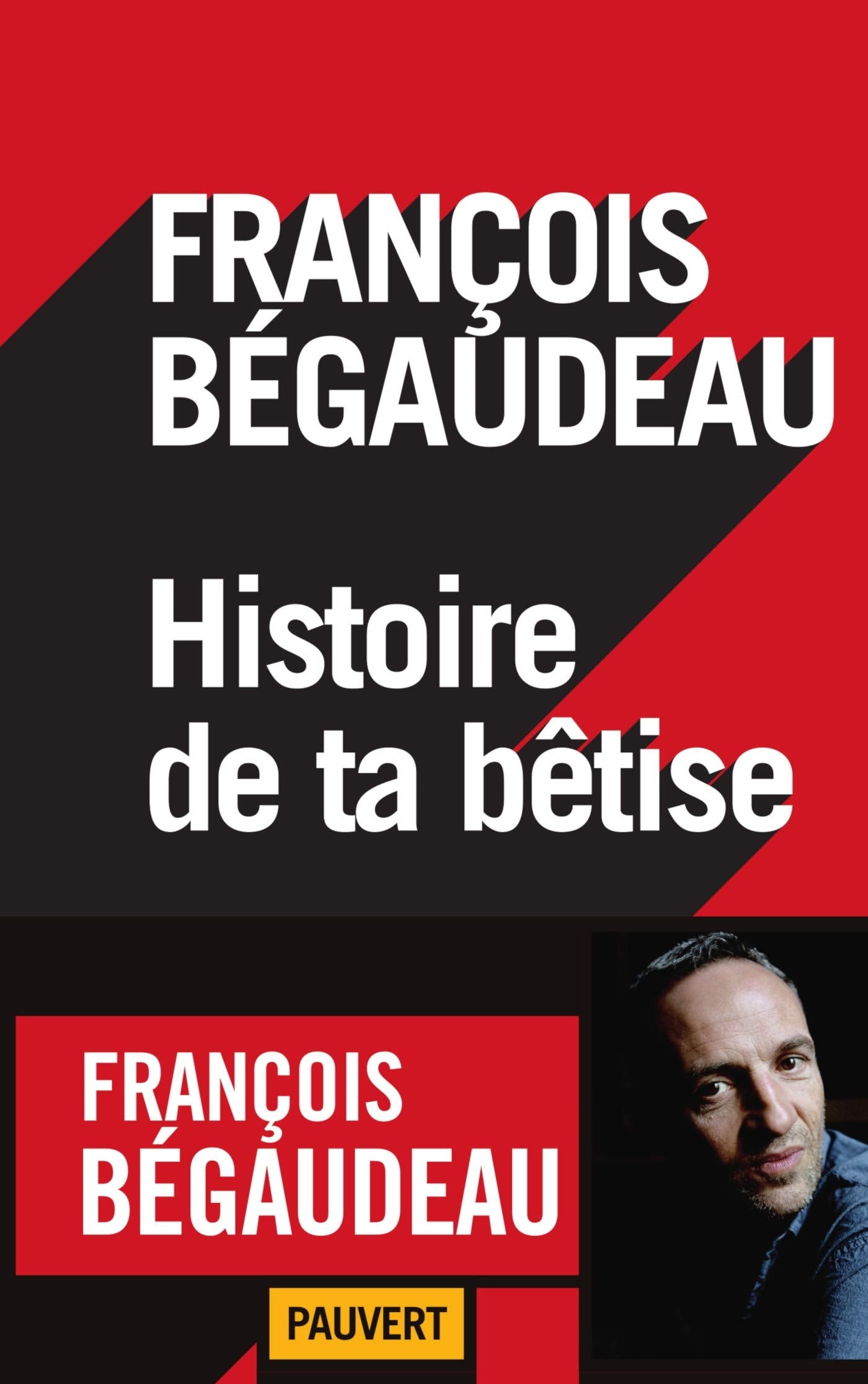 Histoire de ta bêtise 9782720215629