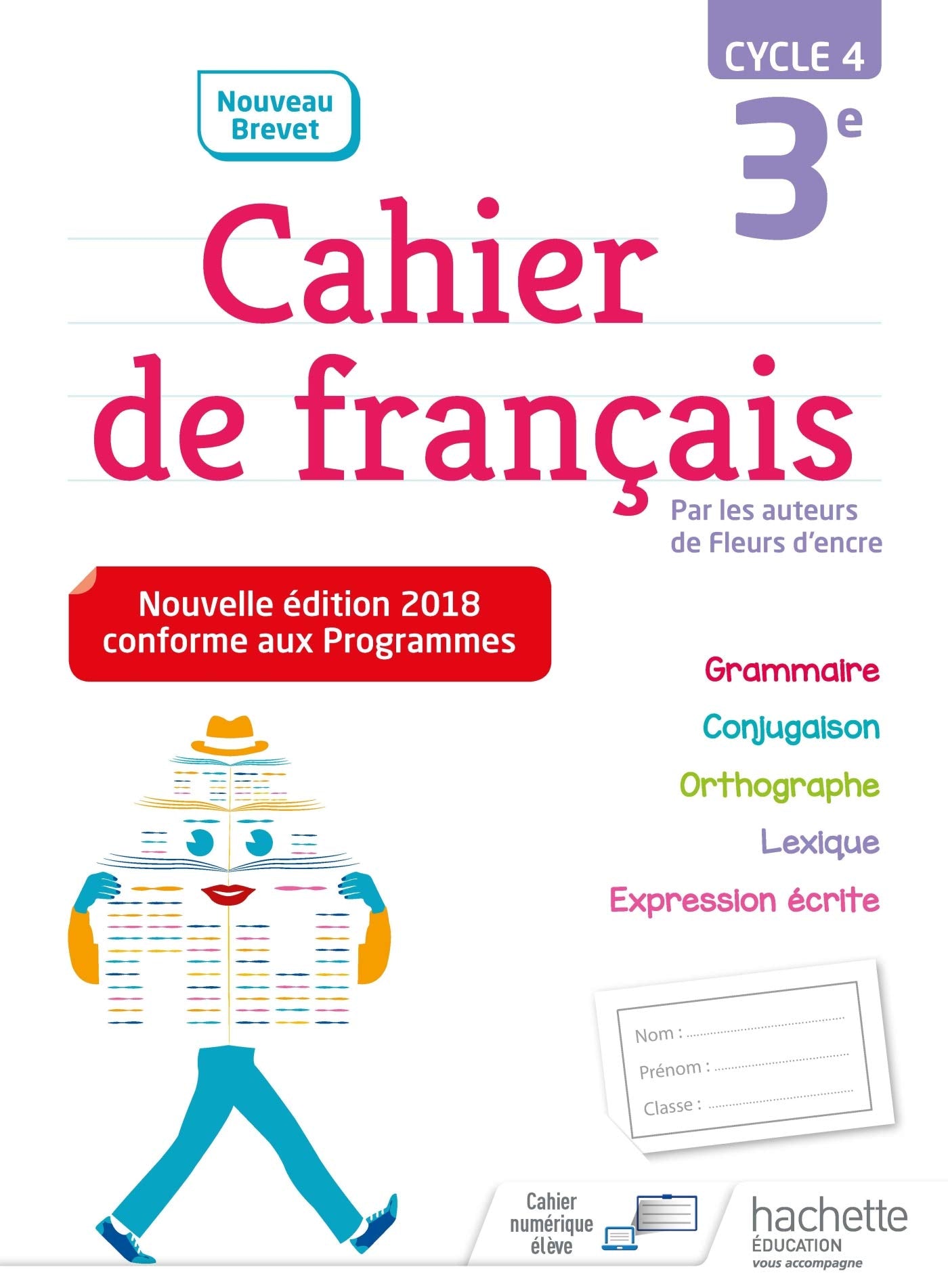 Cahier de français cycle 4 / 3e - Ed. 2018 9782013953498