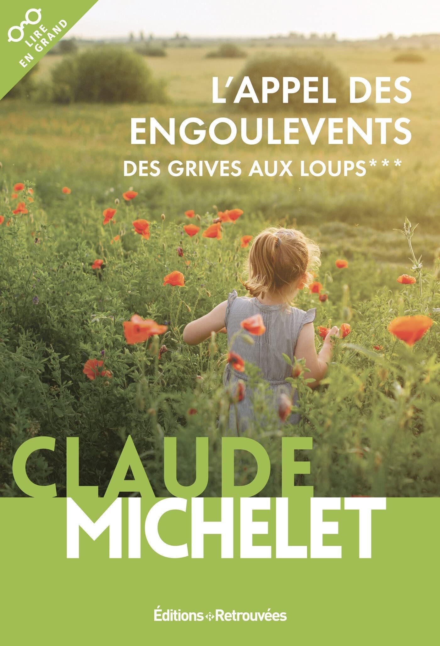 L'appel des engoulevents - Des grives aux loups -tome 3 9782365591881
