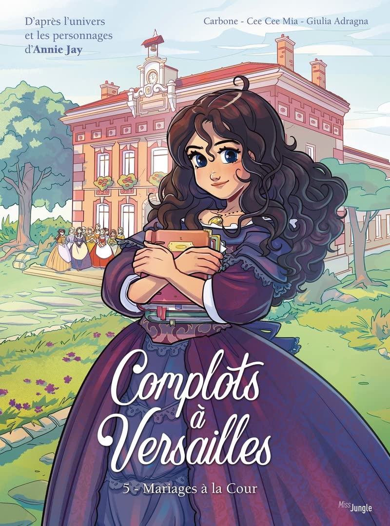 Complots à Versailles - Tome 5 Mariages à la Cour 9782822235655