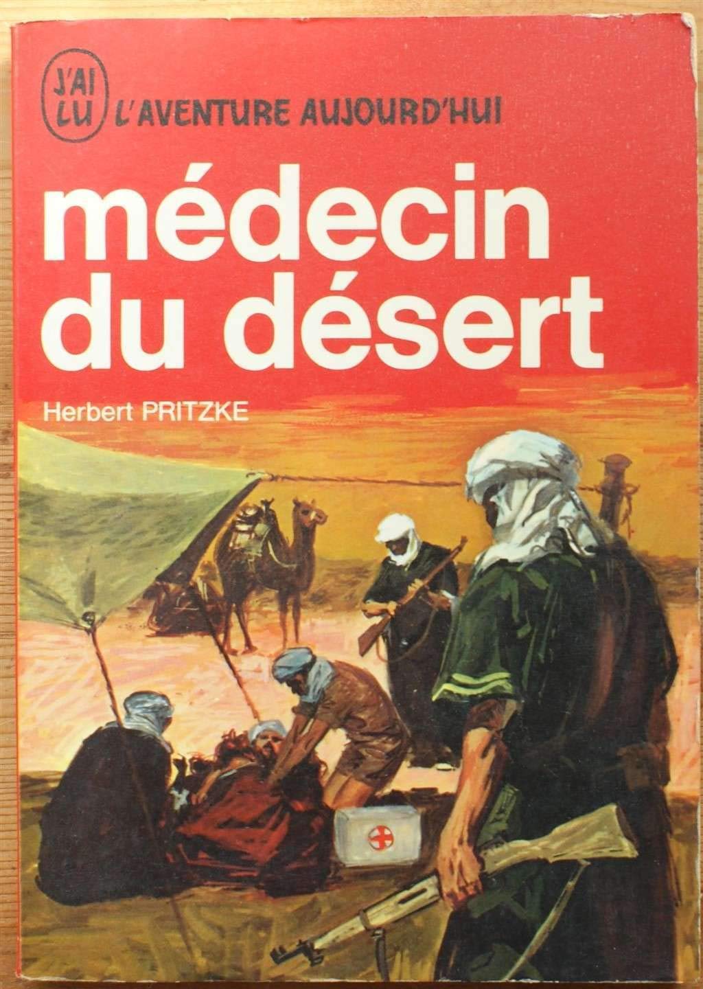 Médecin du désert / PRITZKE, Herbert / Réf: 13215 