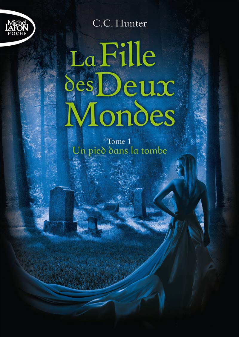 La fille des deux mondes - tome 1 Un pied dans la tombe (1) 9791022403955