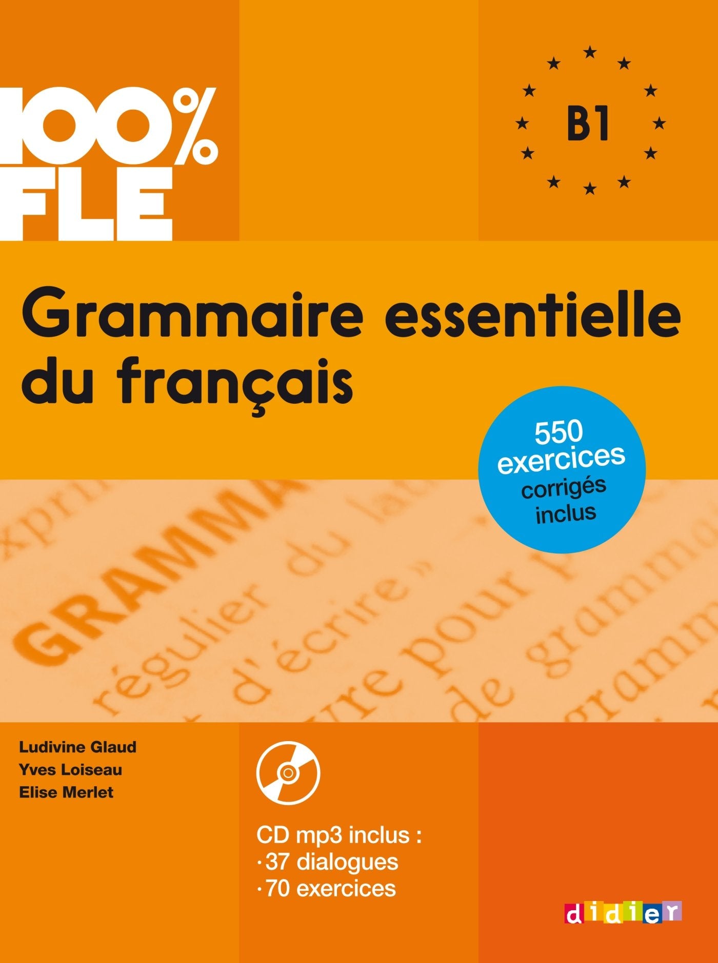 100% FLE - Grammaire essentielle du français B1 - Livre + CD 9782278081035