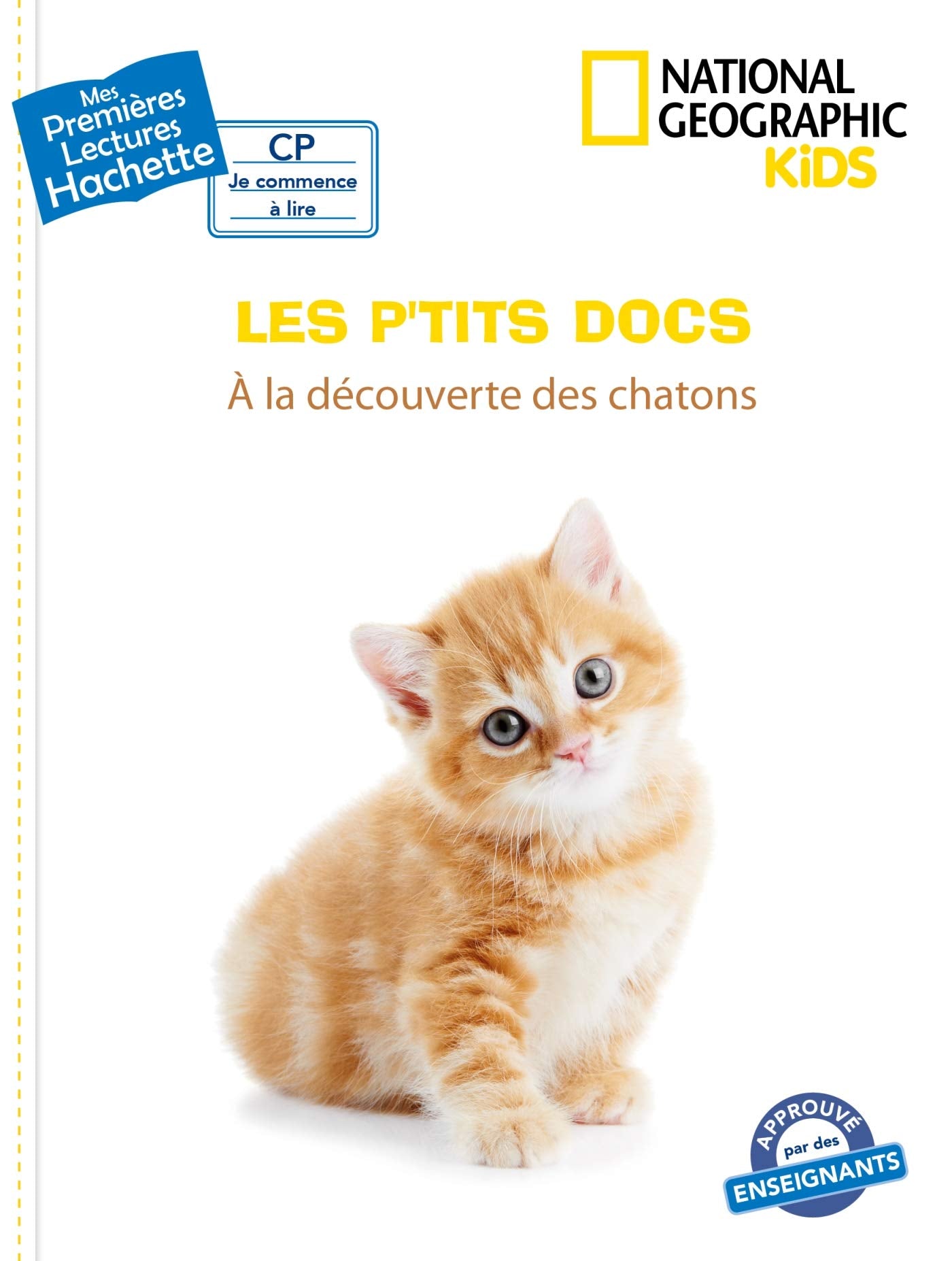 Premières lectures CP2 National Geographic Kids - À la découverte des chatons 9782017074663