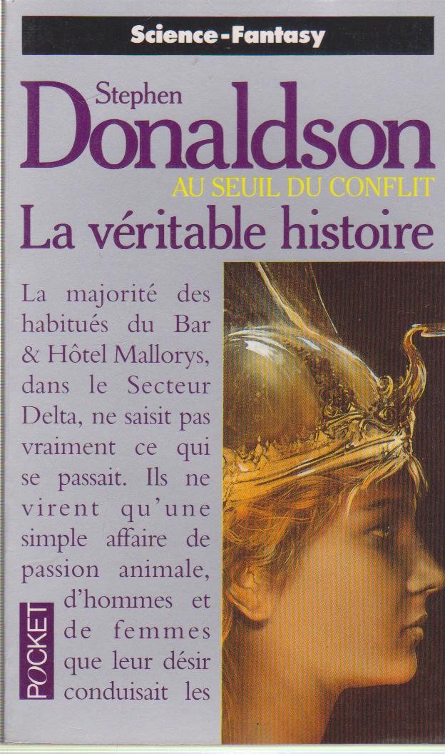 La véritable histoire: Au seuil du conflit 9782266046718