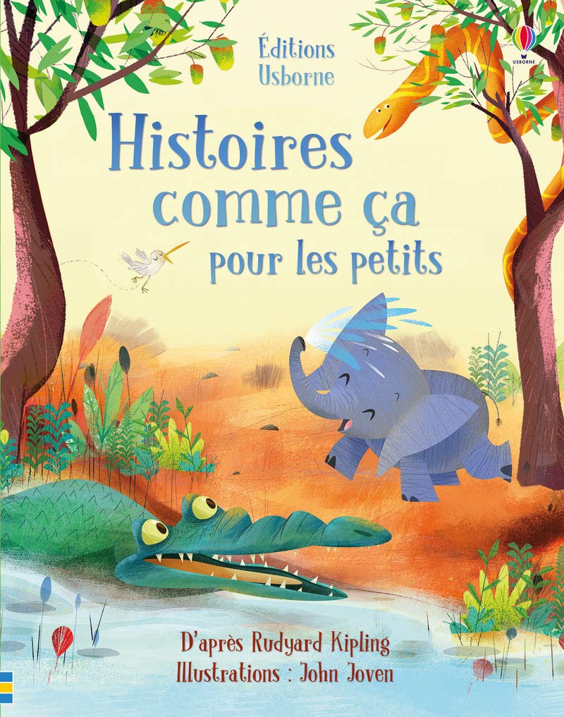 Histoires comme ça pour les petits 9781474962094