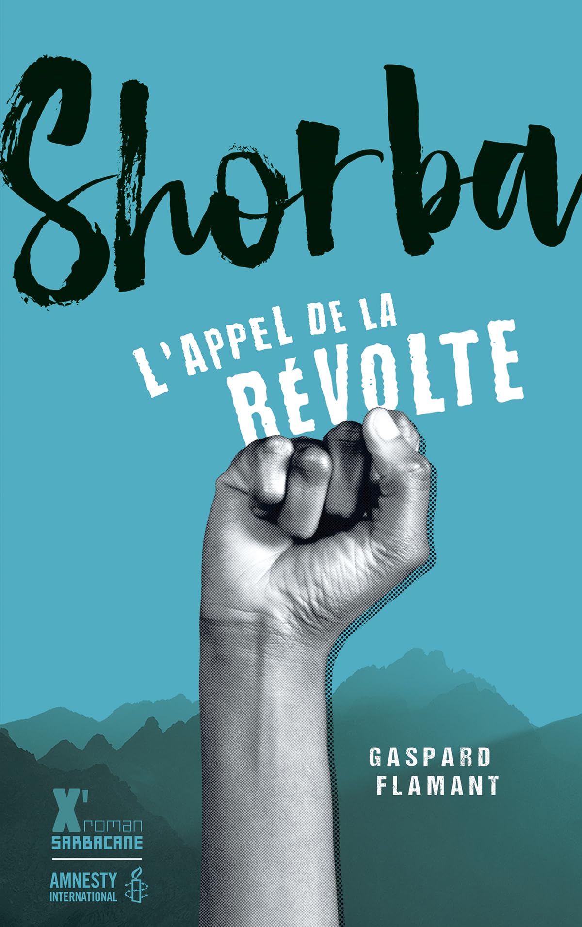 Shorba, l'appel de la révolte 9782377310715