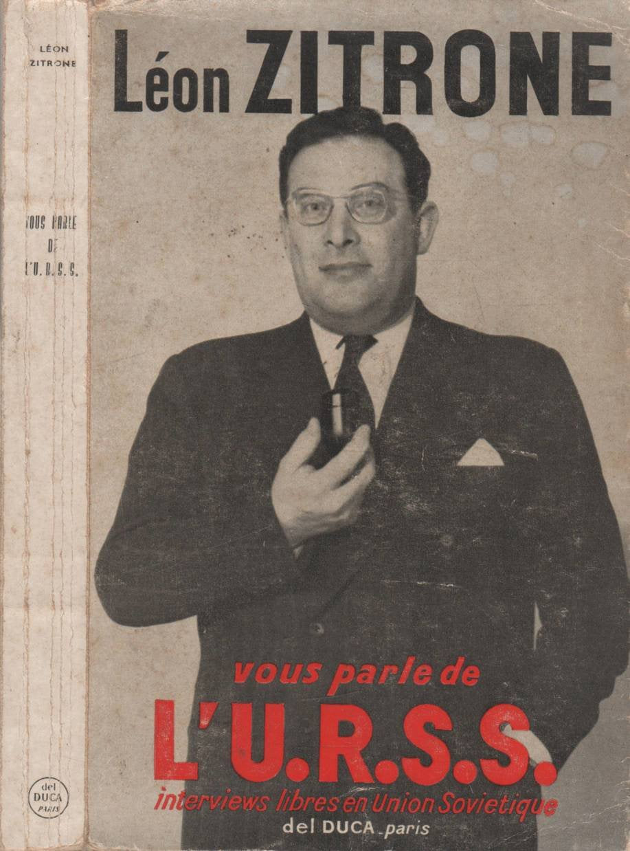 Léon Zitrone vous parle de l' U.R.S.S. - Interviews libres en Union Soviétique 