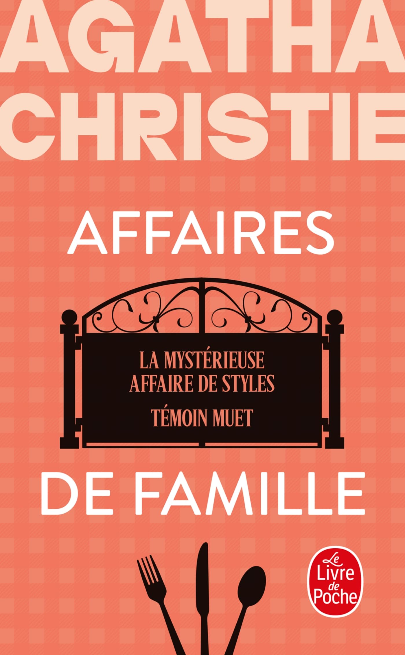Affaires de famille (Nouvelle traduction révisée): La Mystérieuse Affaire de Styles + Témoin muet 9782253940005