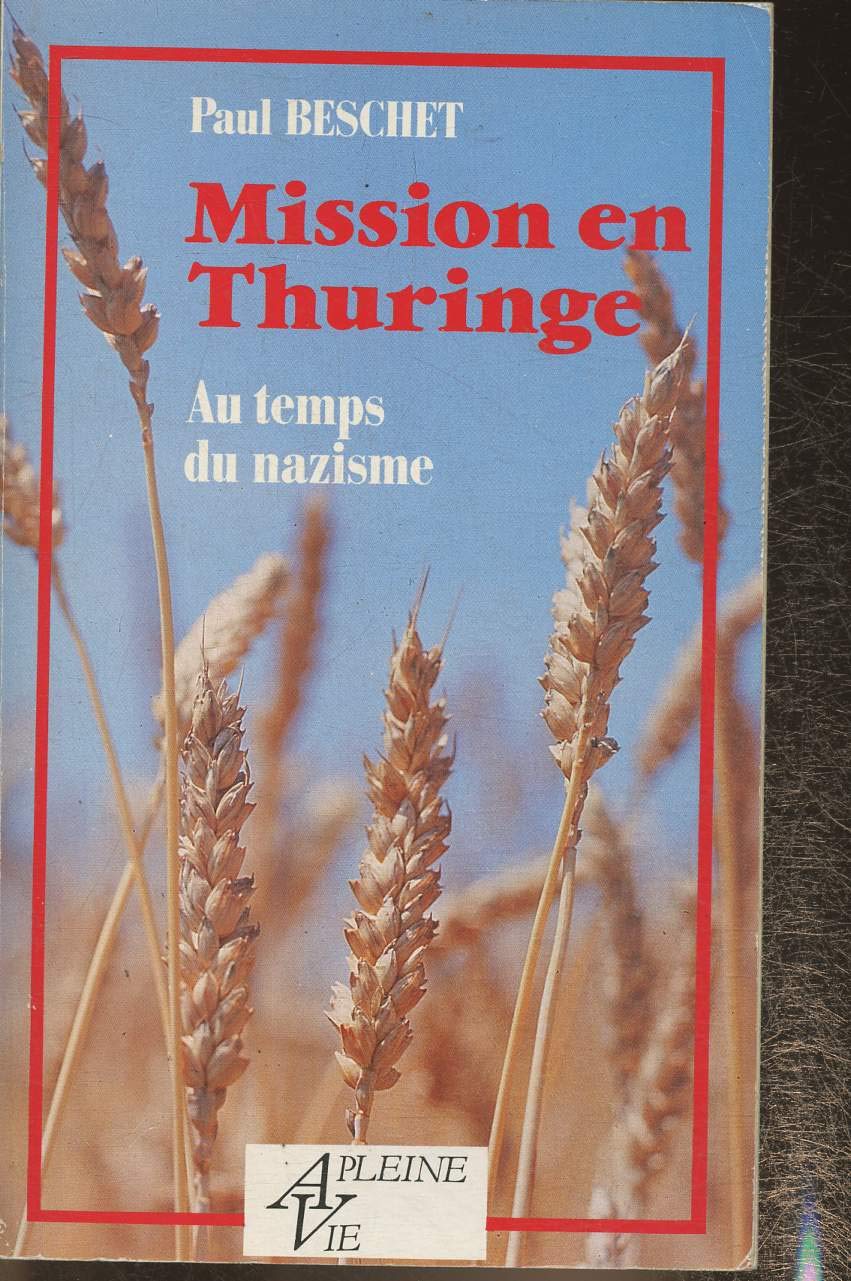 Mission en Thuringe : Au temps du nazisme 9782708225794