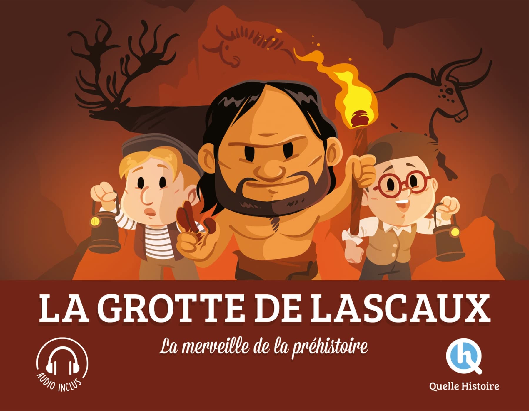 La Grotte de Lascaux: La merveille de la préhistoire 9782371047129