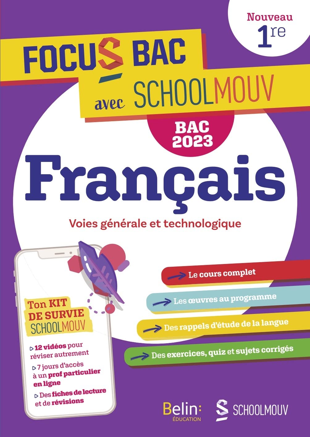 FOCUS BAC Français Première - Nouvelle édition 2023: Décroche ton Bac avec SchoolMouv ! 9791035823177