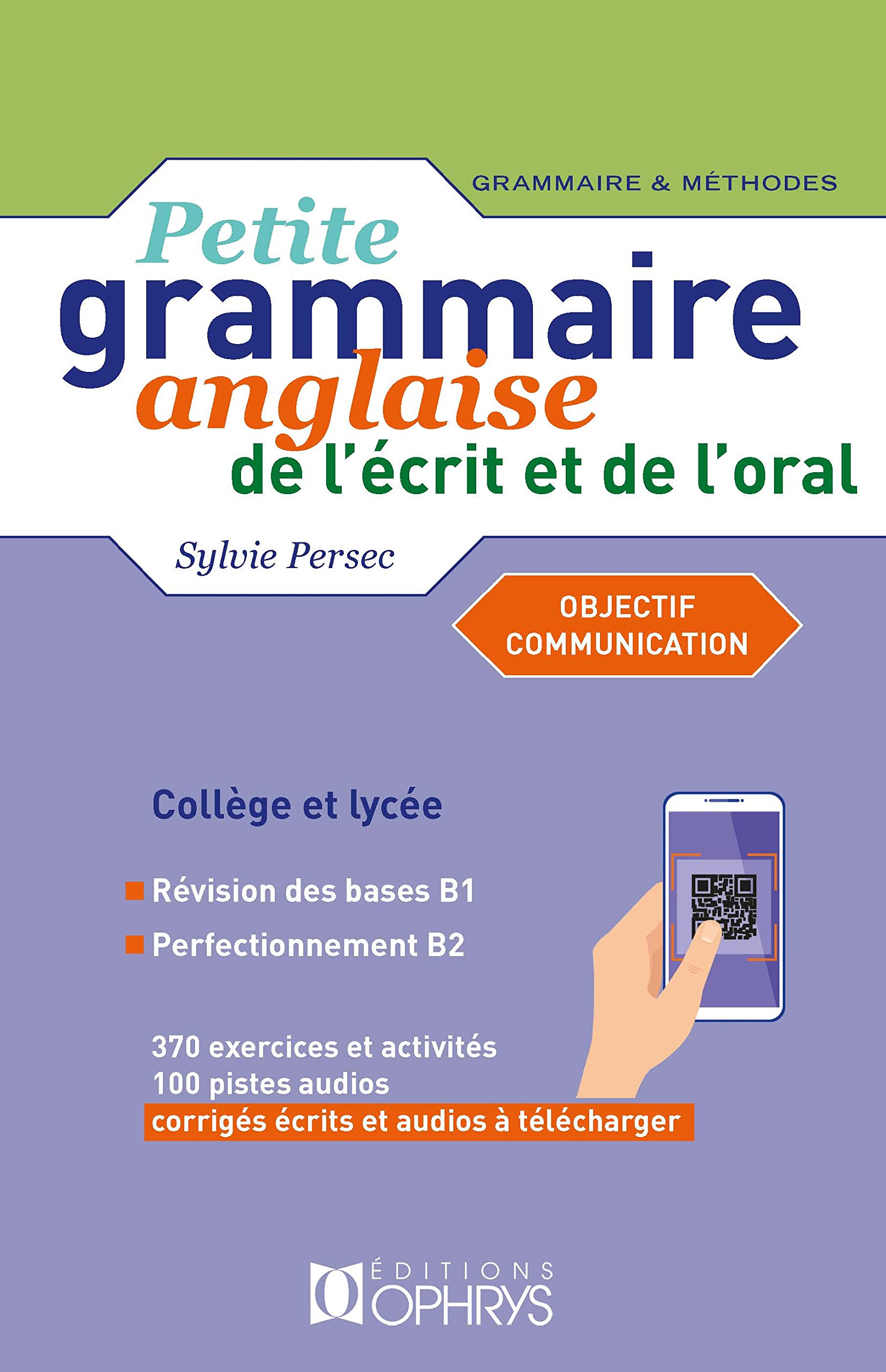 Petite grammaire anglaise de l'écrit et de l'oral 9782708016286
