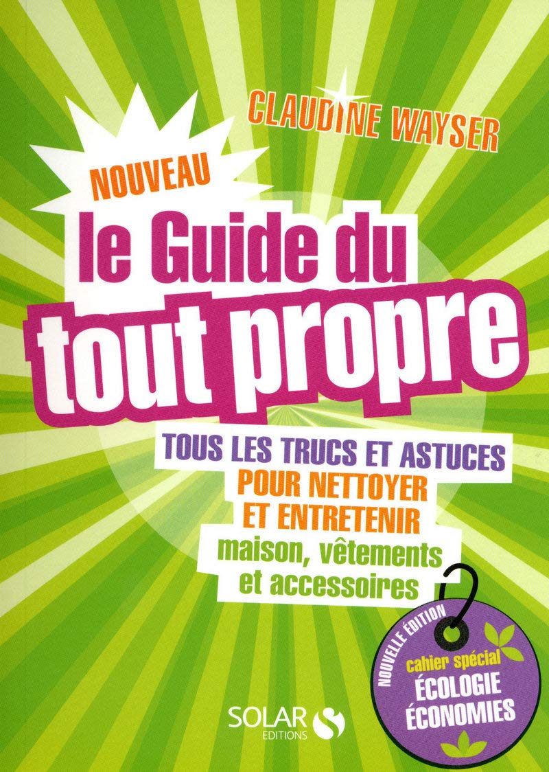 Le Nouveau Guide du tout propre 9782263049811