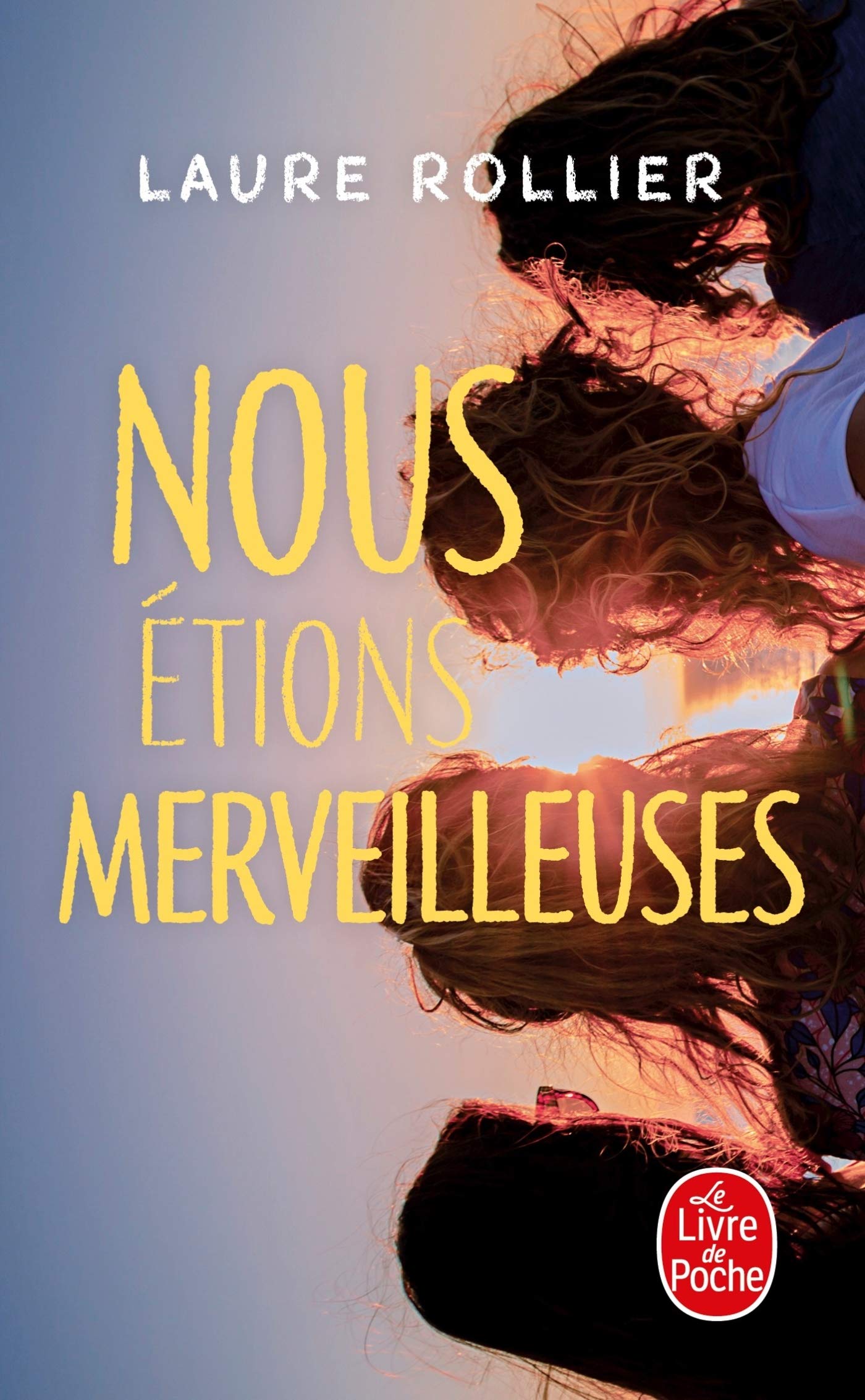 Nous étions merveilleuses 9782253077558