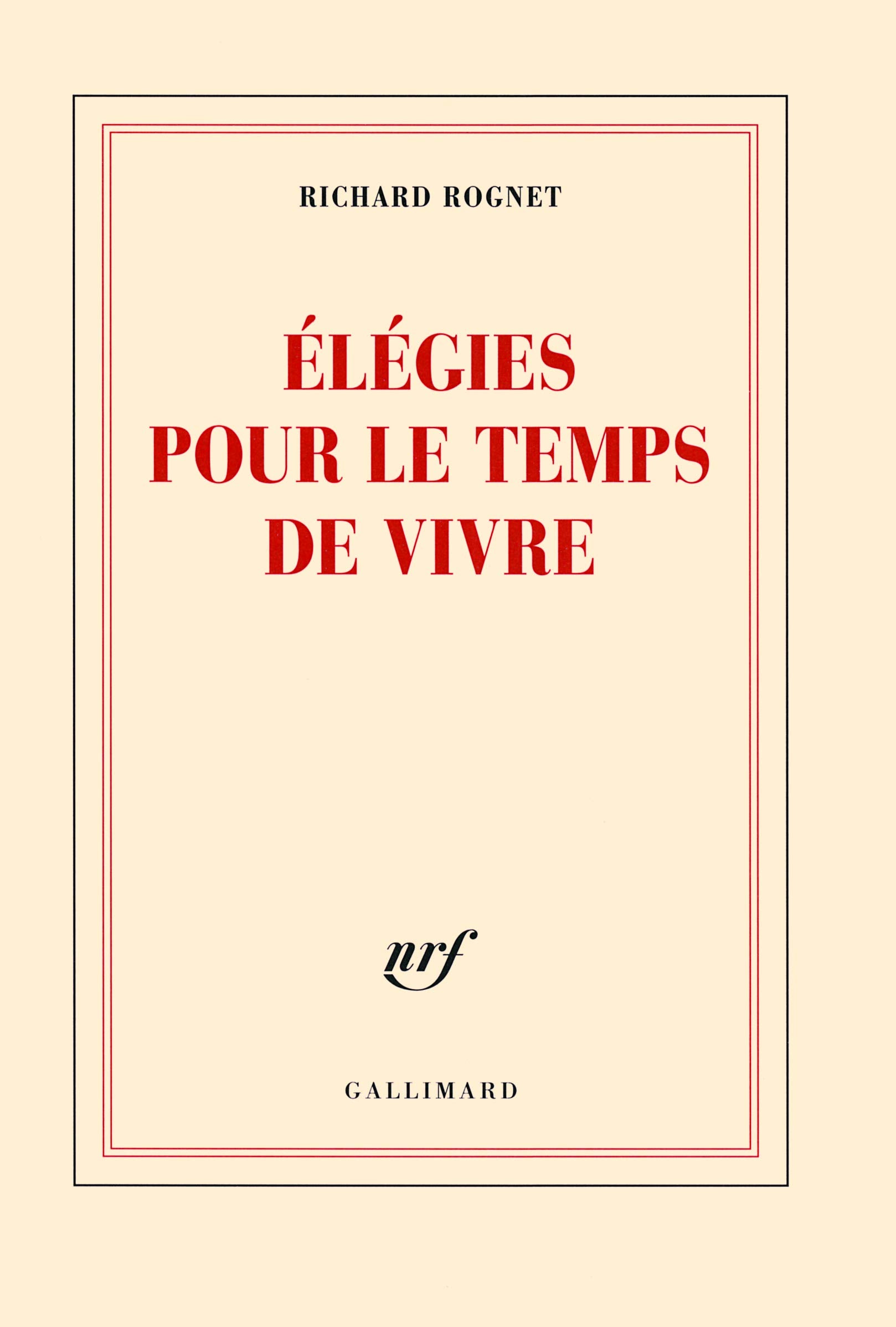 Élégies pour le temps de vivre 9782070135622