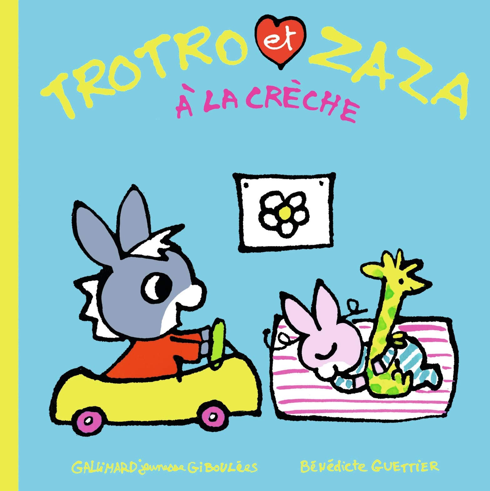 TROTRO ET ZAZA A LA CRECHE 9782075125987