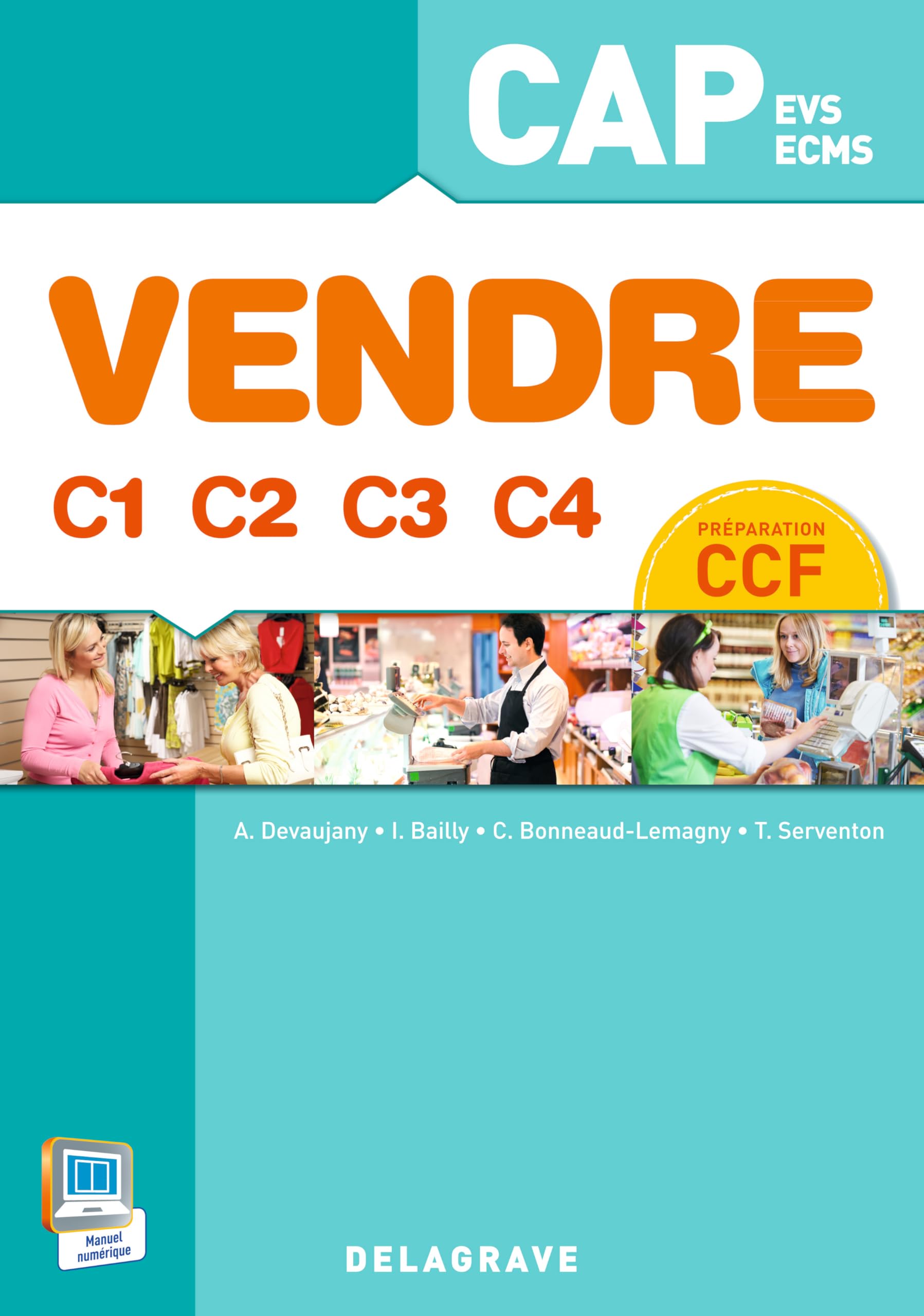 Vendre C1 C2 C3 C4 1re et 2e années CAP (2015) - Pochette élève 9782206201221