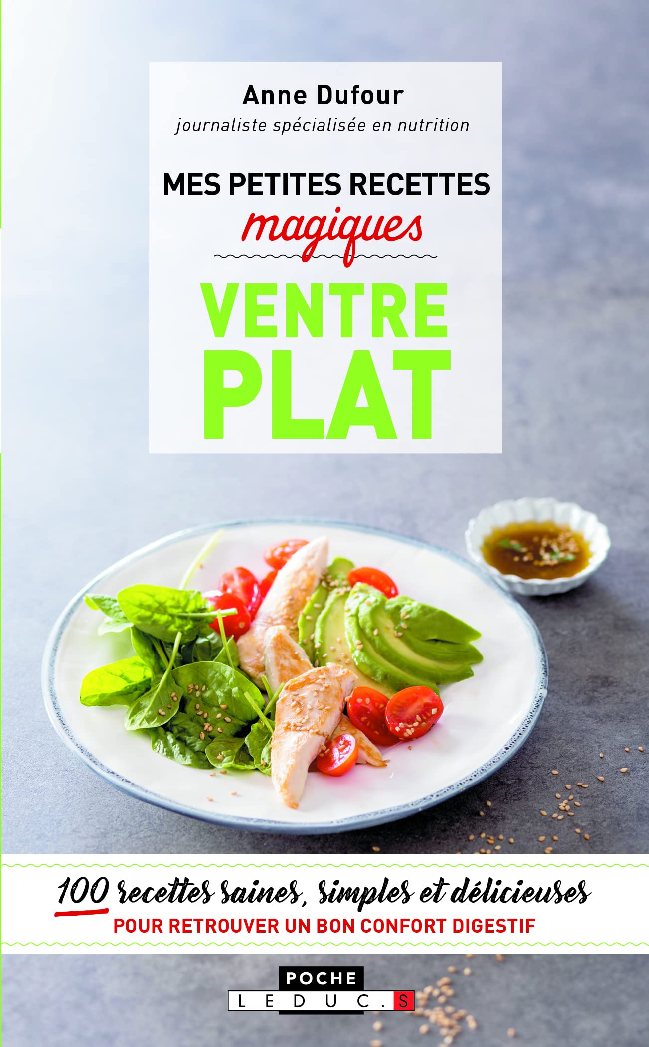 Mes petites recettes magiques ventre plat: Un ventre plat sans effort avec le régime CG c'est facile 9791028512453