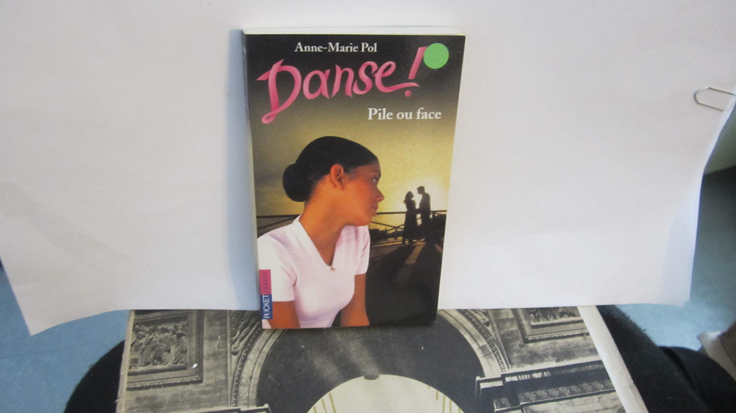 Danse ! tome 28 : Pile ou face 9782266118880