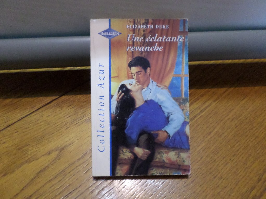 Une éclatante revanche 9782280046770