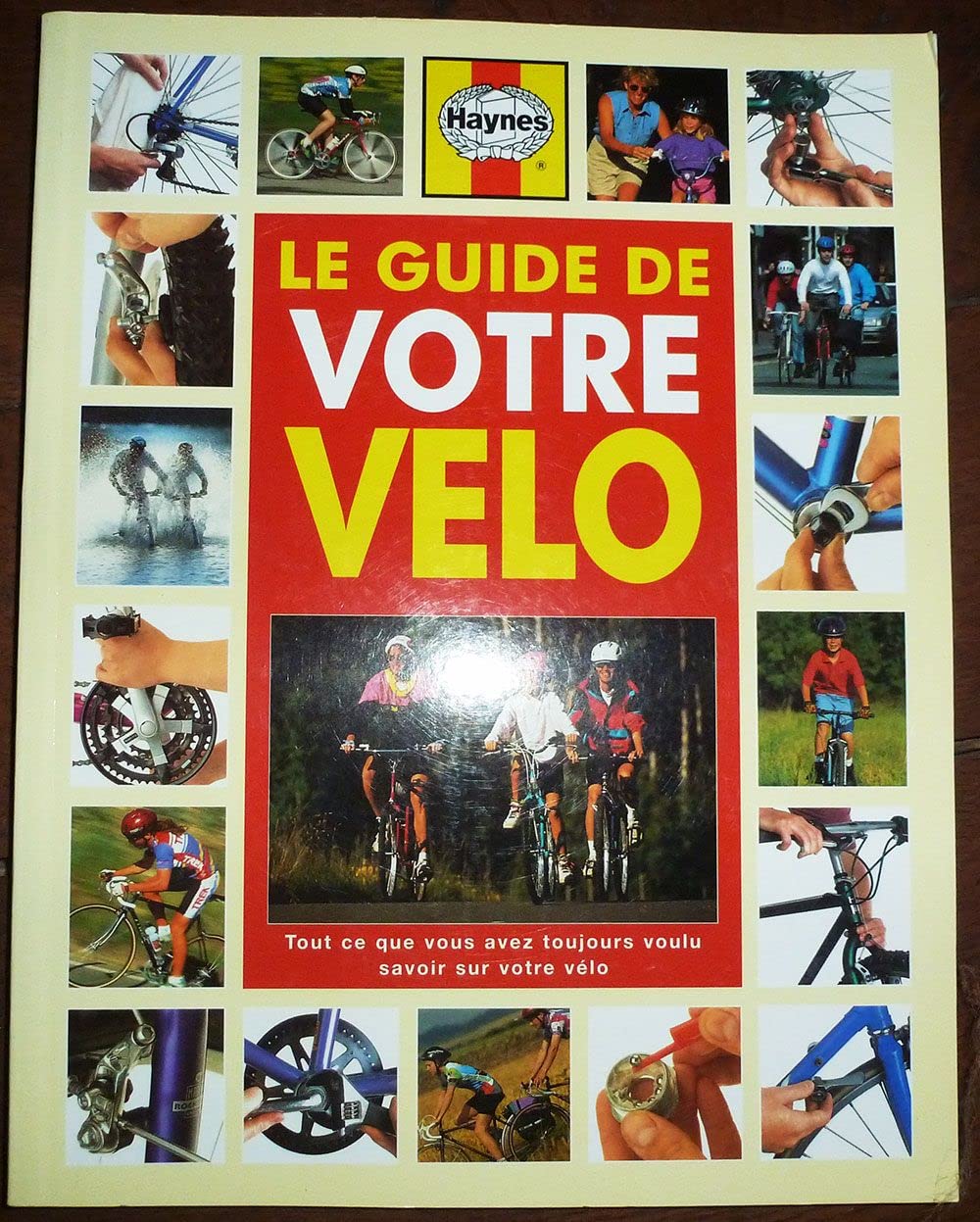 Le guide de votre vélo, 1996 9781859602041