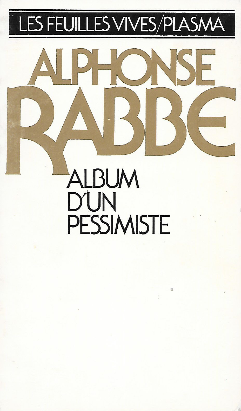Album d'un pessimiste (Les Feuilles vives) 9782901376293