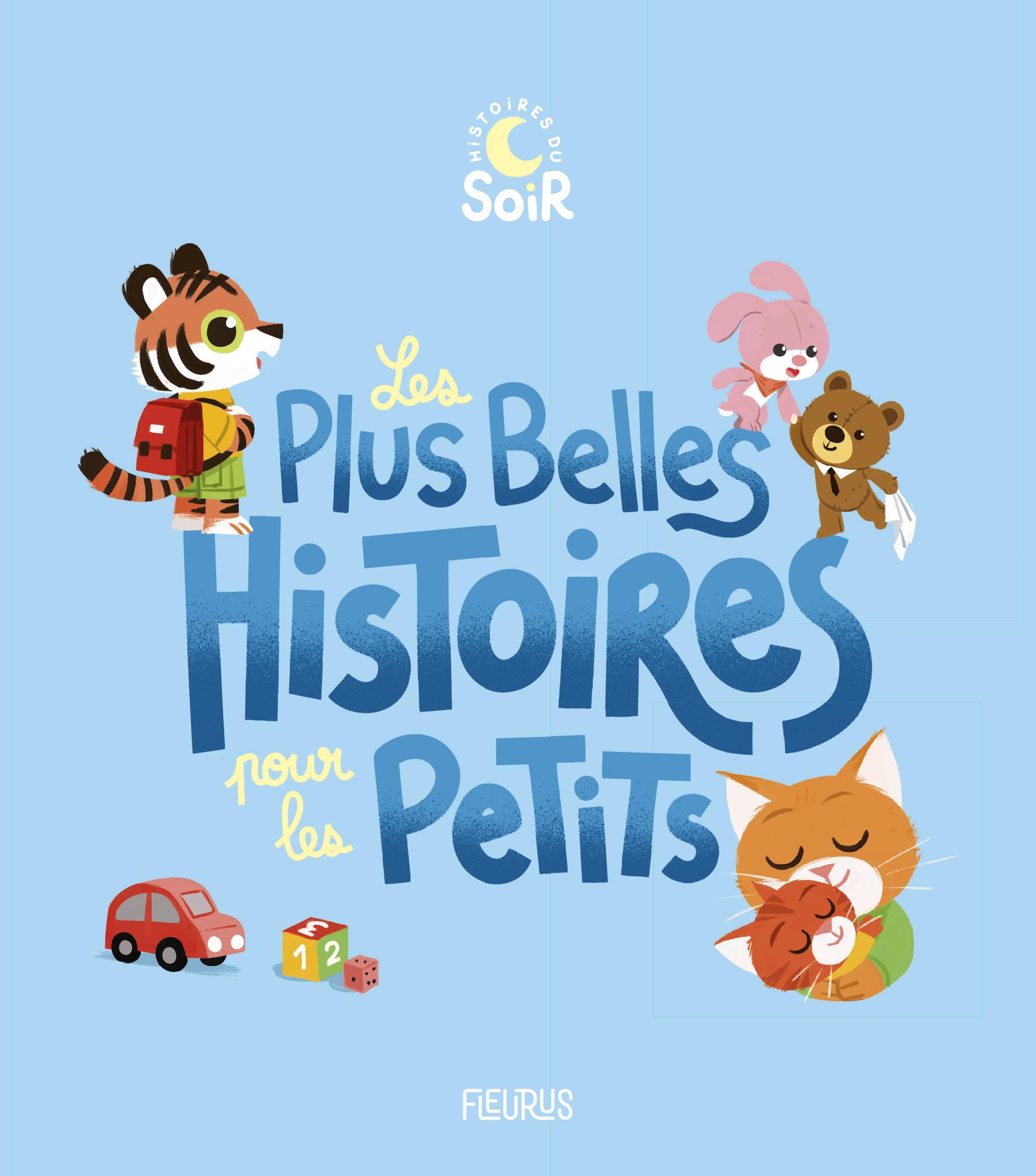 Les plus belles histoires pour les petits 9782215198611