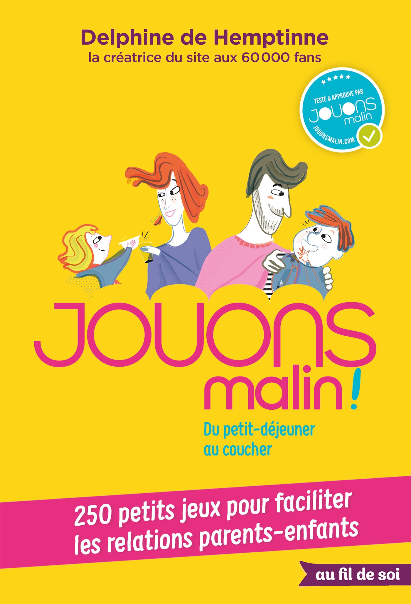 Jouons malin !: Du petit-déjeuner au coucher 9782807322219