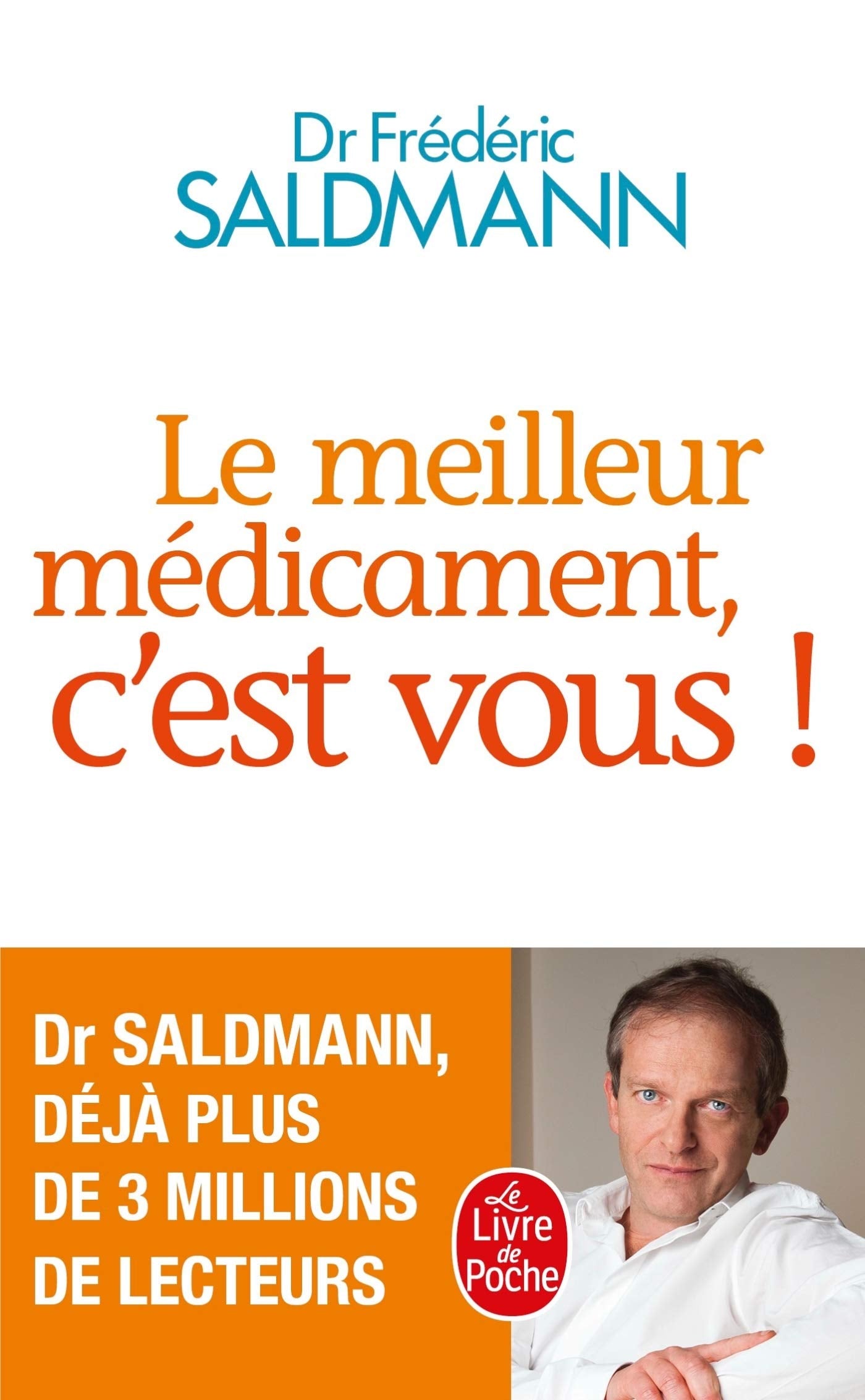 Le Meilleur médicament, c'est vous ! 9782253187547