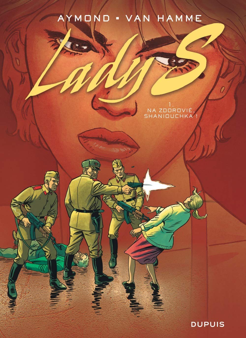 Lady S, tome 1 : Na Zdorovié, Shaniouchka ! 9782800136080