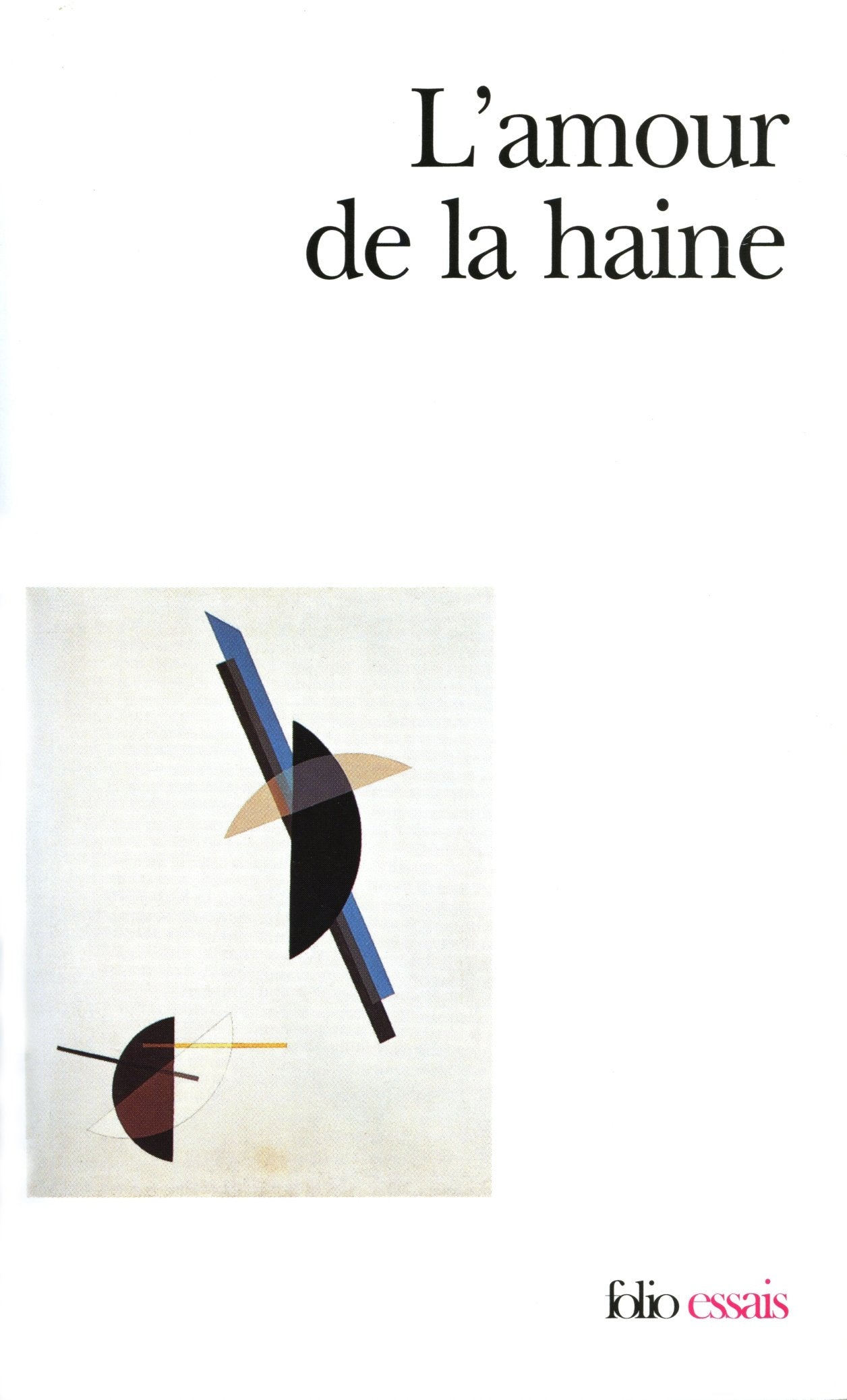 L'Amour de la haine 9782070417841