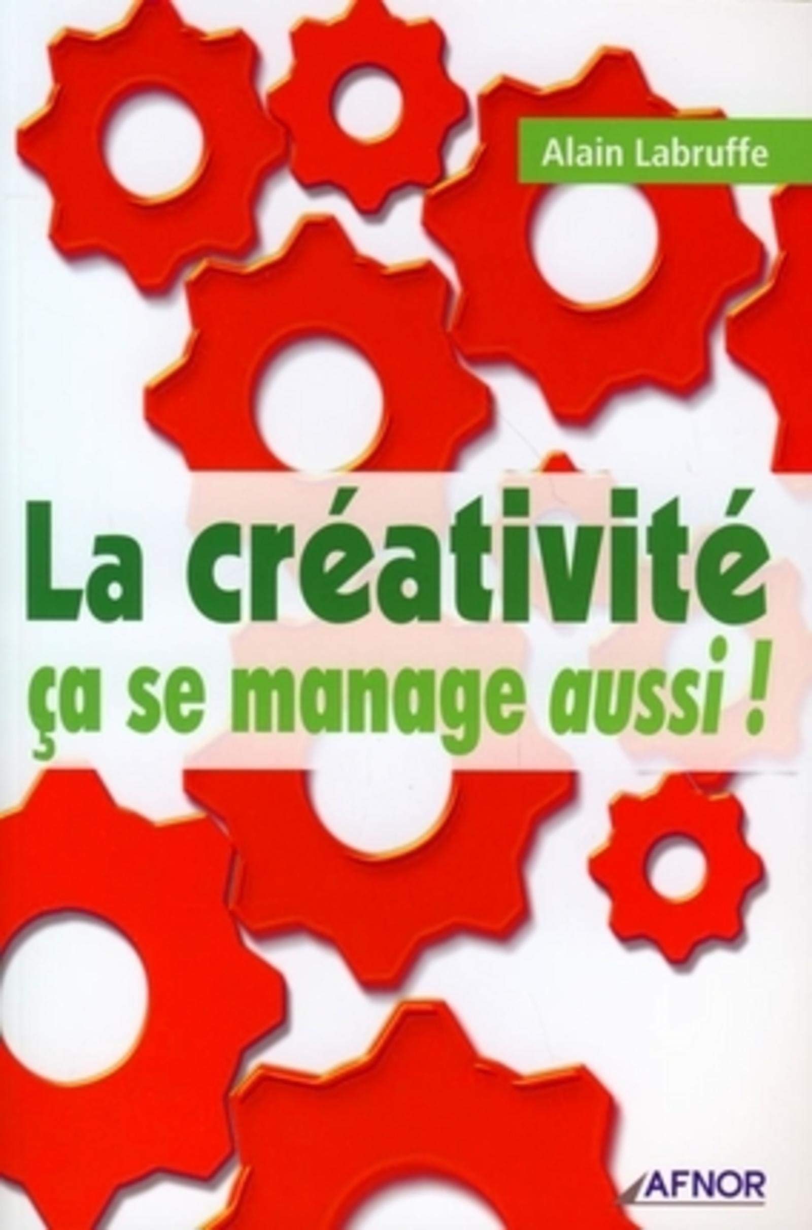 La créativité ça se manage aussi ! 9782124755899