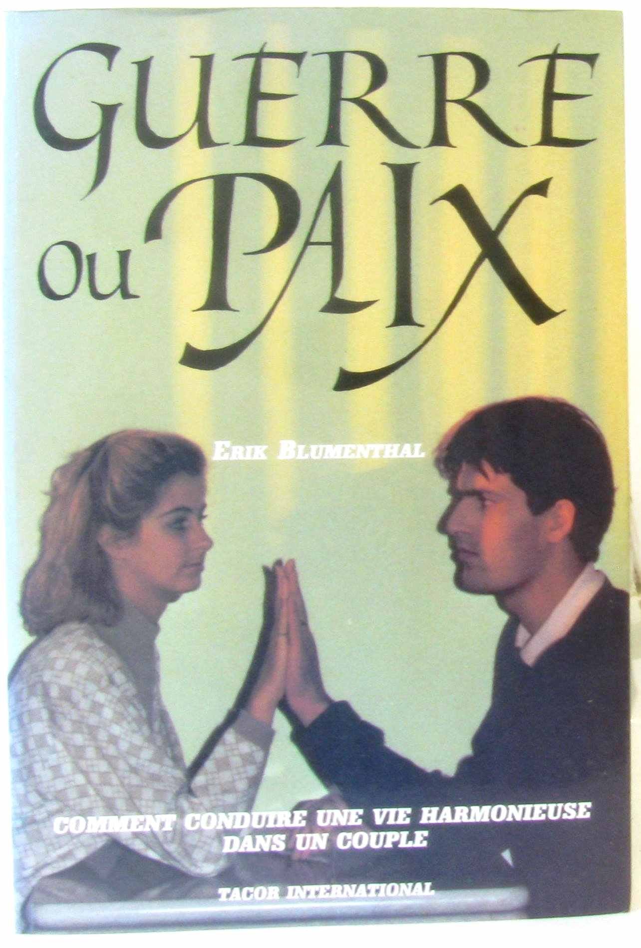 Guerre ou paix 9782907308021