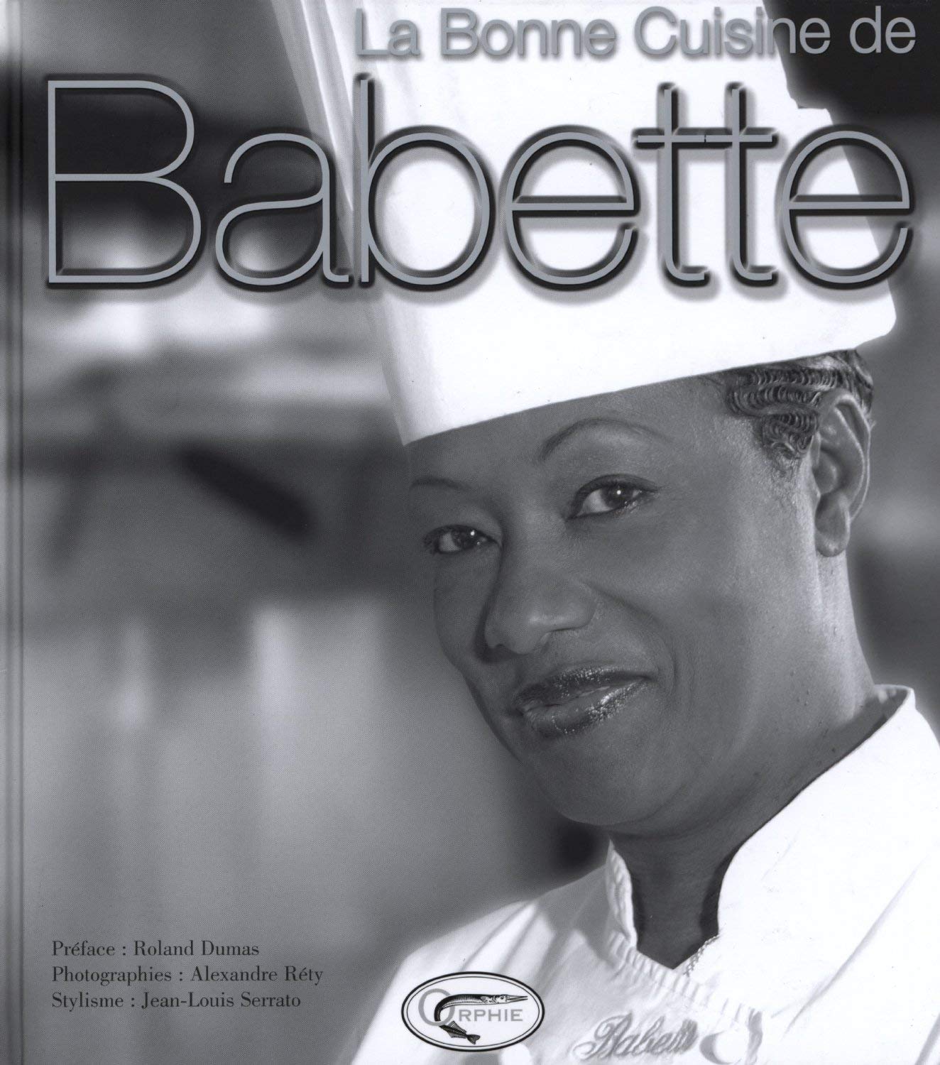 La Bonne Cuisine de Babette 9782877635202