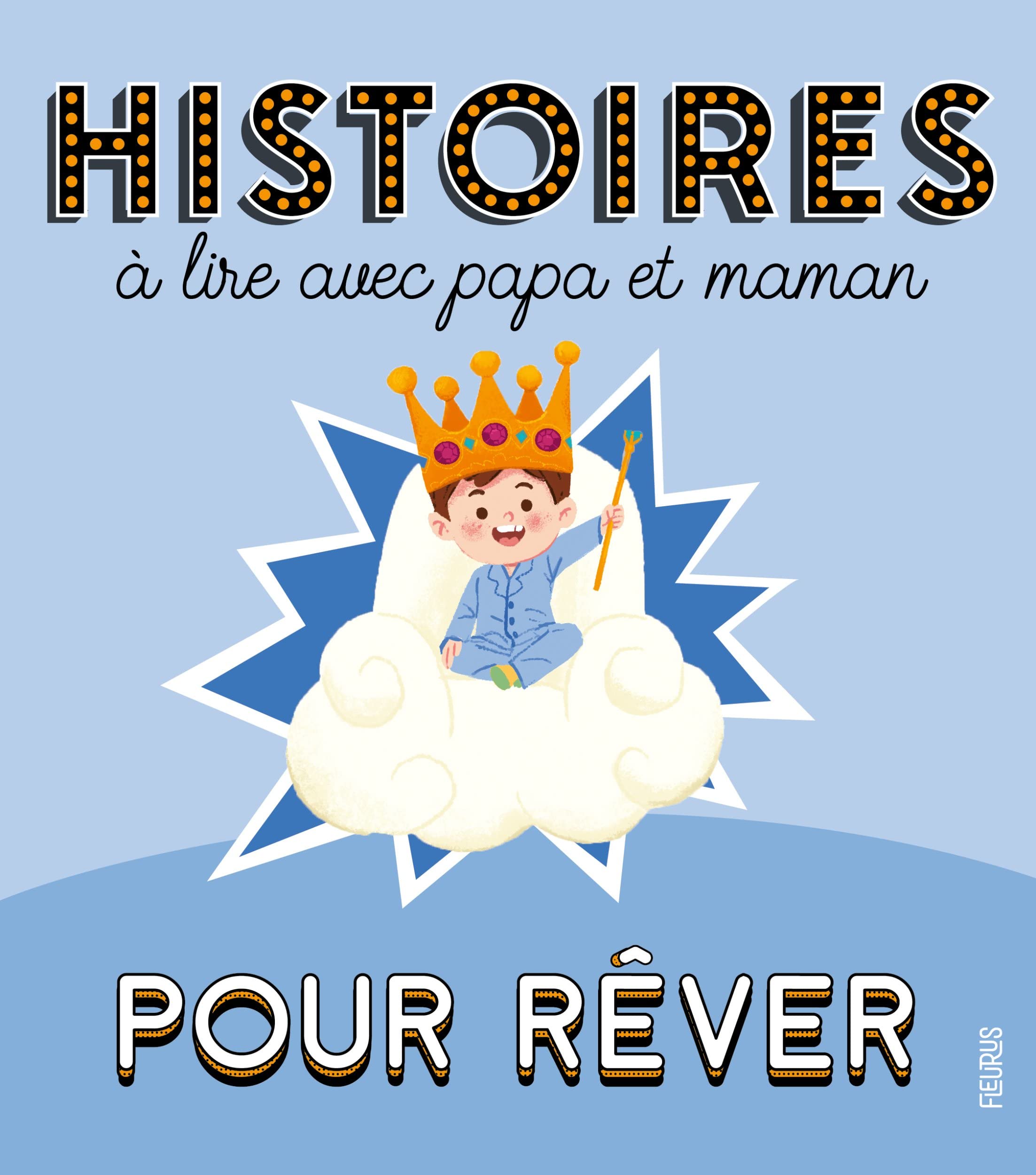Histoires à lire avec papa et maman - Pour rêver 9782215165859