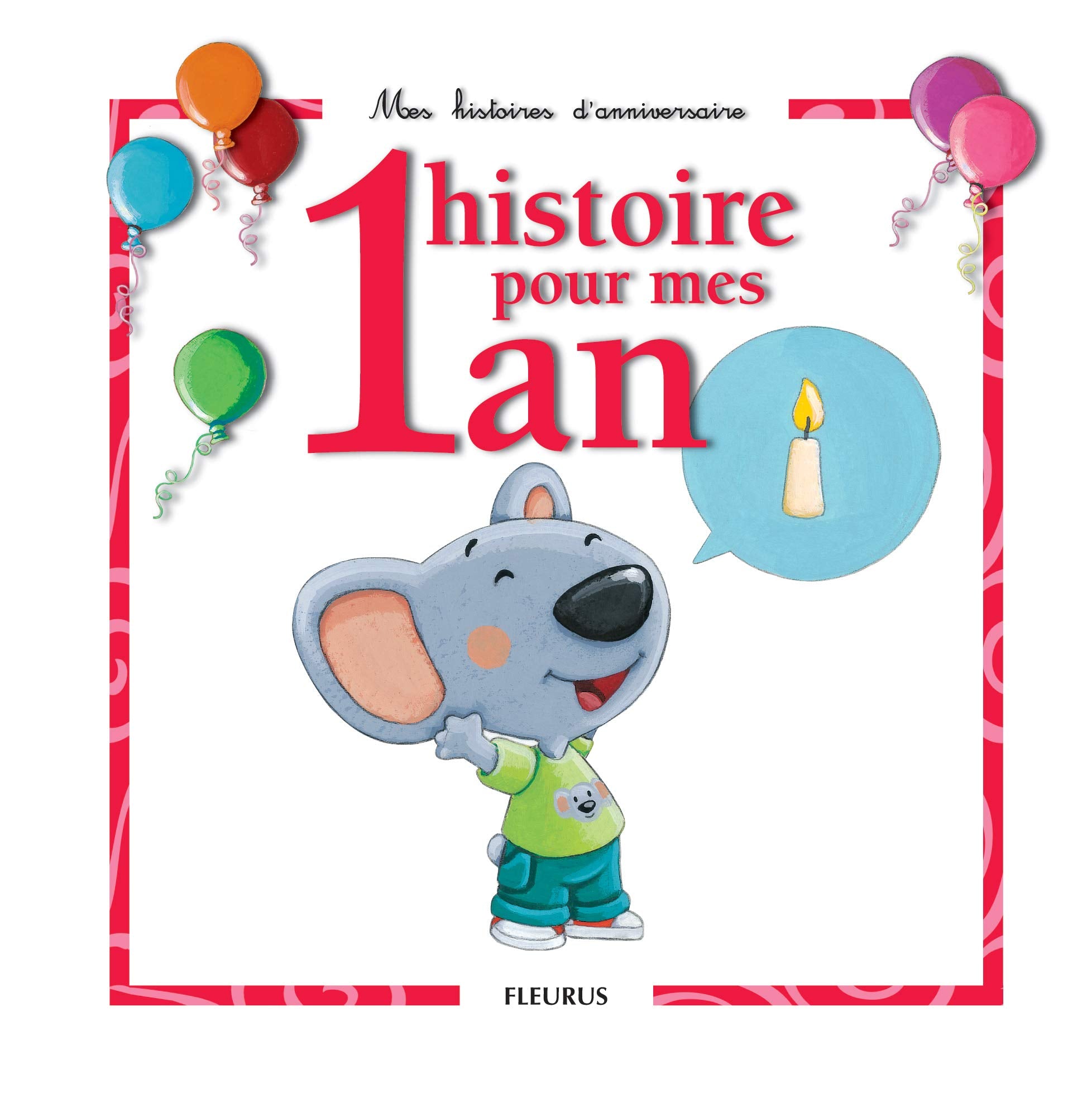 1 histoire pour mes 1 an 9782215045342