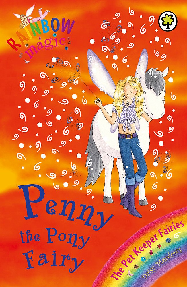 Rainbow Magic: Penny The Pony Fairy: The Pet Keeper Fairies Book 7 9781846161711