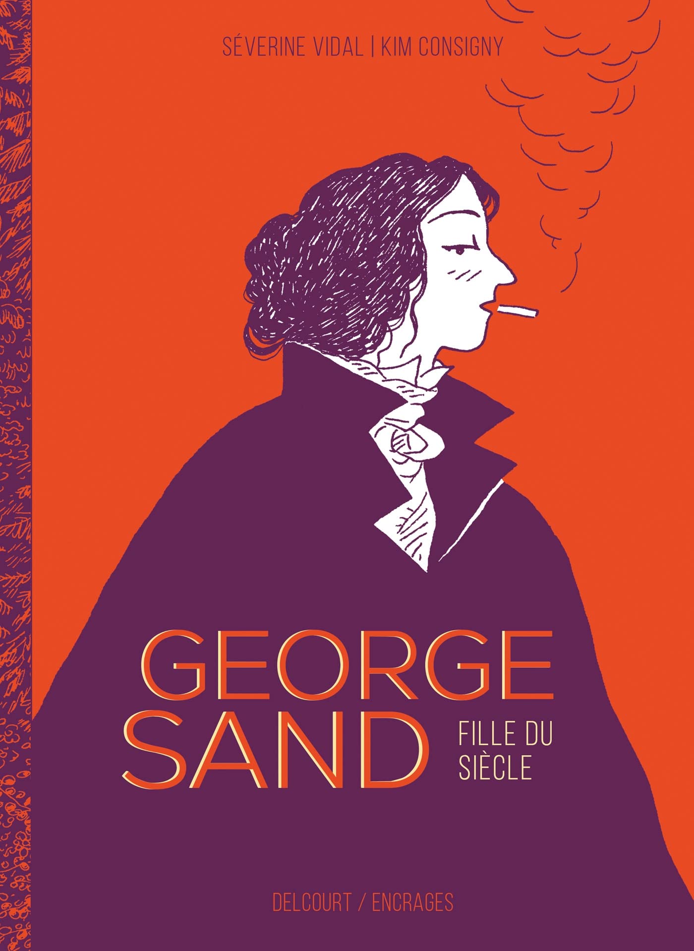 George Sand, fille du siècle 9782413020127