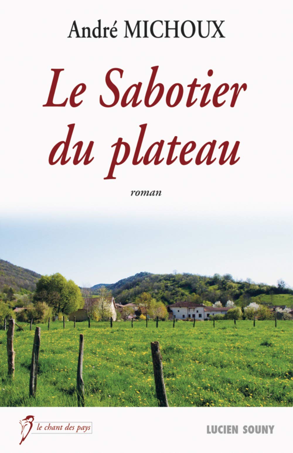 Le Sabotier du plateau 9782848864990