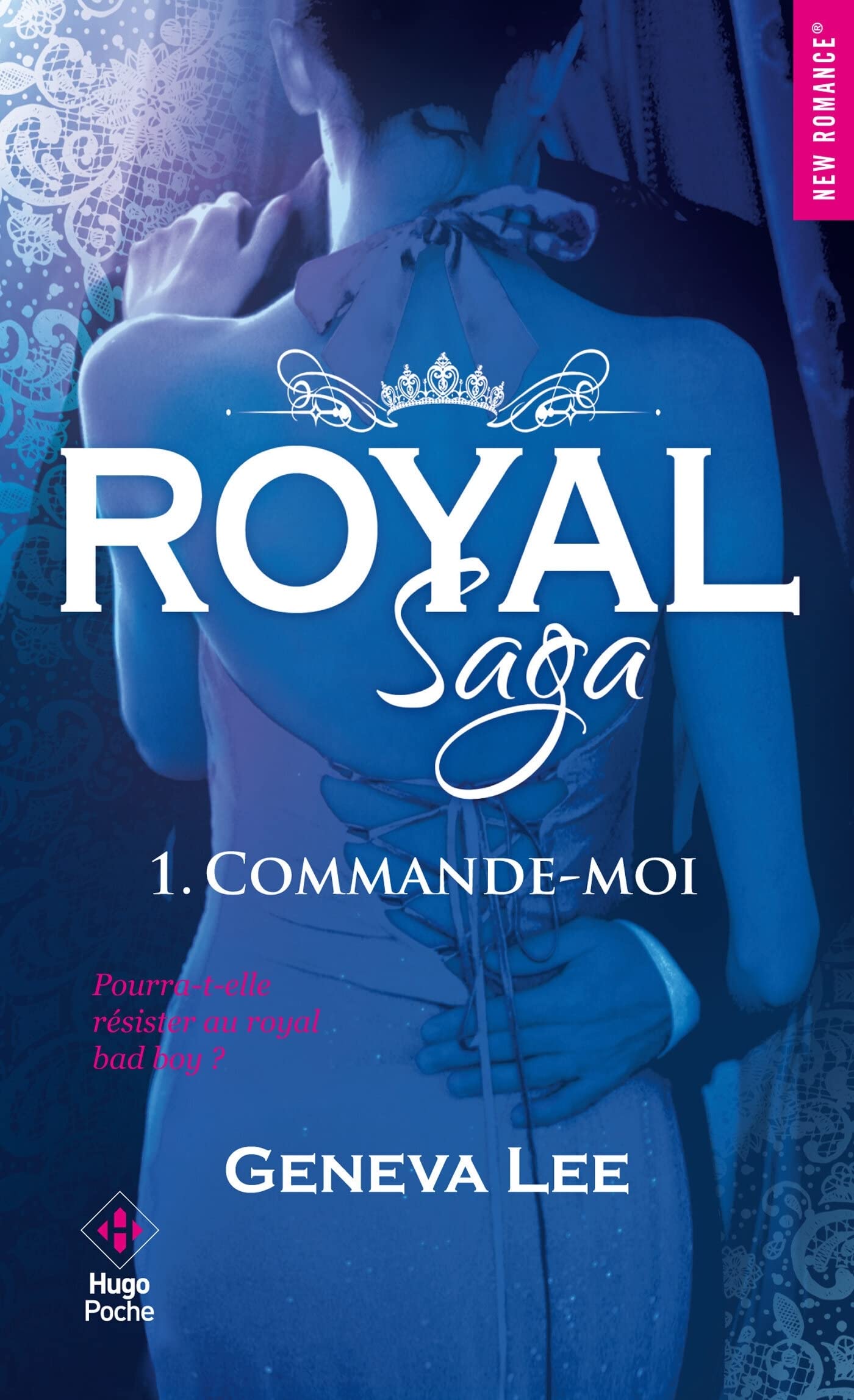 Royal saga - Tome 01 9782755633801