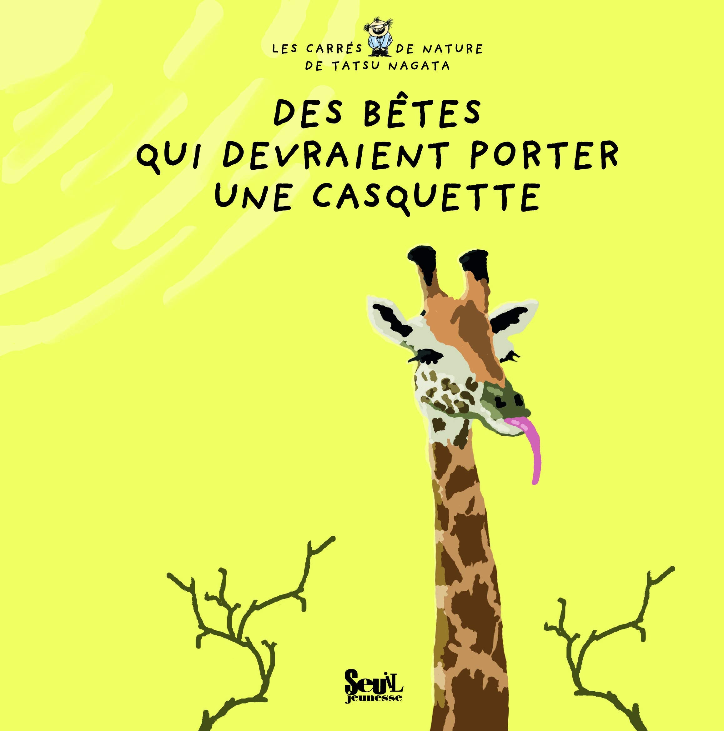 Des bêtes qui devraient porter une casquette 9782021018691