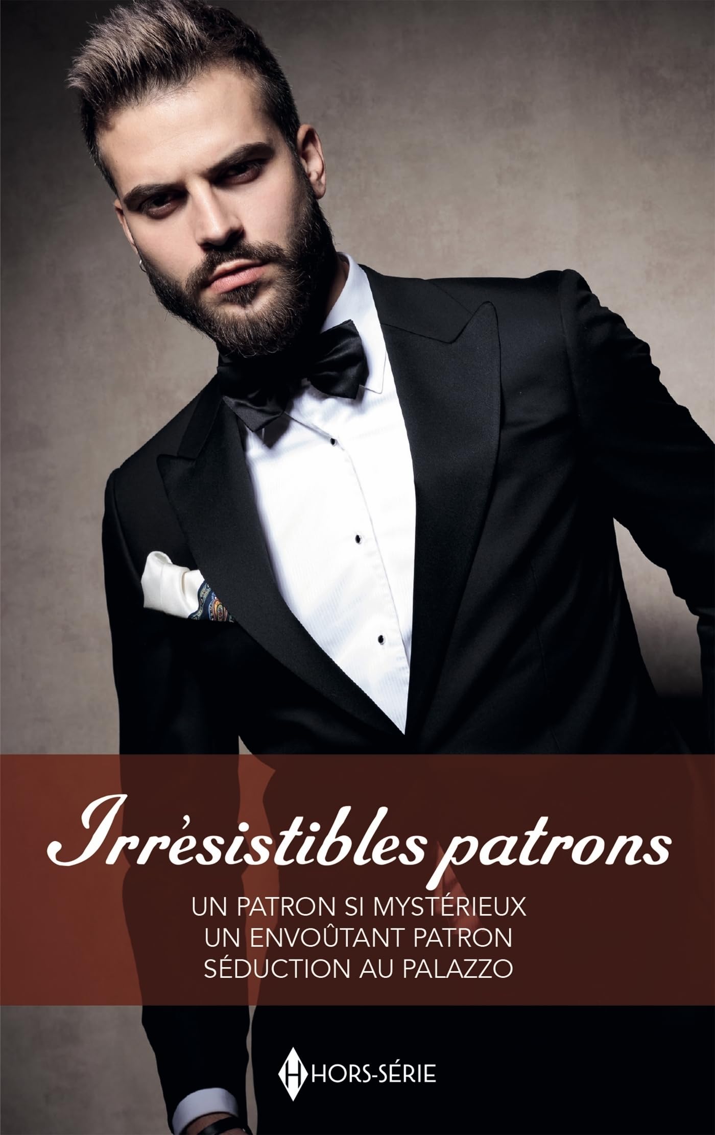 Irrésistibles patrons: Patron si mystérieux-Envoûtant patron-Séduction au Palazzo 9782280517676