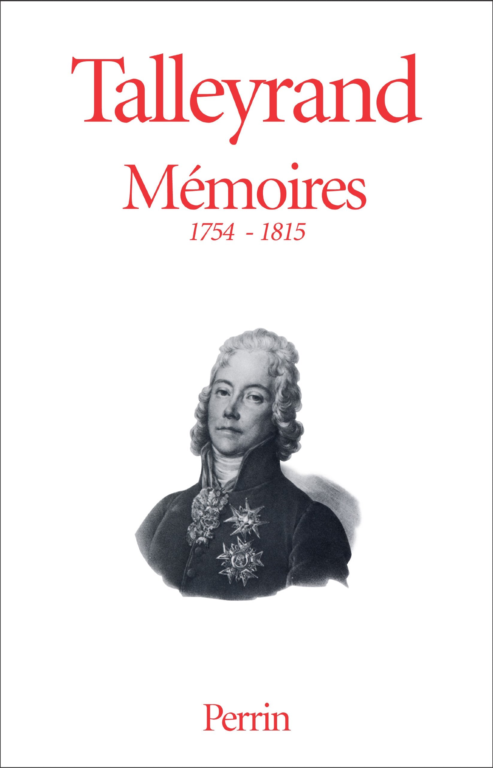 Mémoires, 1754-1815 9782262021108