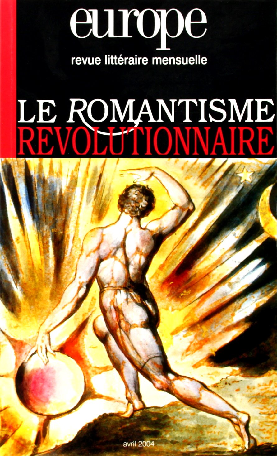 Europe, le romantisme révolutionnaire, numéro 900 - Avril 2004 9782910814823